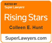Rated by Super Lawyers Rising Star Colleen E. Hunt SuperLawyers.com